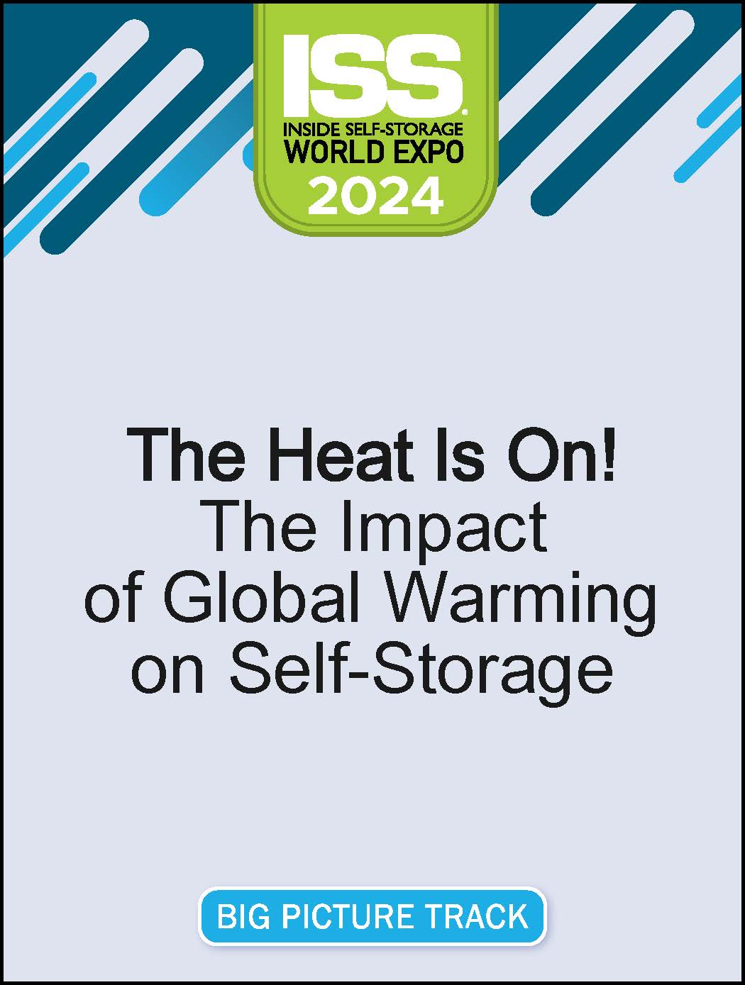 Video Pre-Order PDF - The Heat Is On! The Impact of Global Warming on Self-Storage